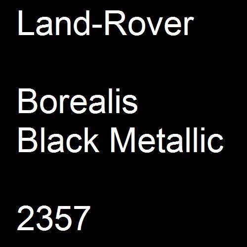 Land-Rover, Borealis Black Metallic, 2357.